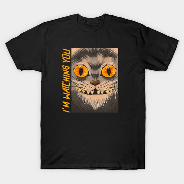 I'M WATCHING YOU T-Shirt by pixelatedidea